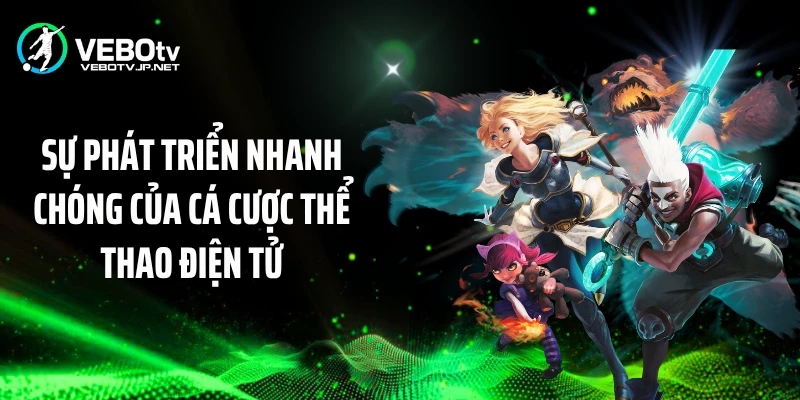 Sự phát triển nhanh chóng của cá cược thể thao điện tử